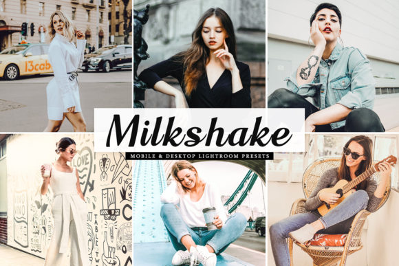 Download Milkshake Lightroom Presets Pack - Lightroom presets pack Collection